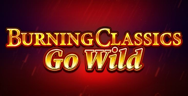 Burning Classics Go Wild