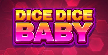 Dice Dice Baby