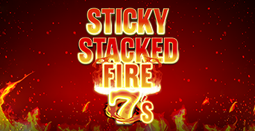 Sticky Stacked Fire 7s