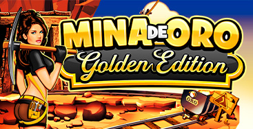 Mina de Oro Golden Edition