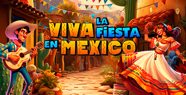 Viva la Fiesta en Mexico