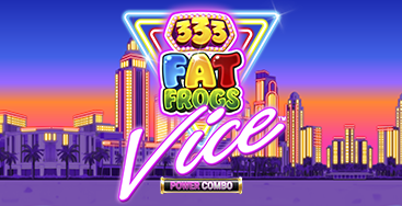 333 Fat Frogs VICE POWER COMBO