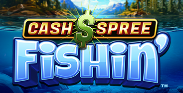 Cash Spree Fishin