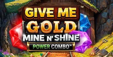 Give Me Gold Mine Shine Power Combo
