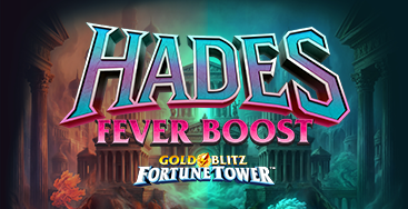 Hades Fever Boost Gold Blitz Fortune Tower