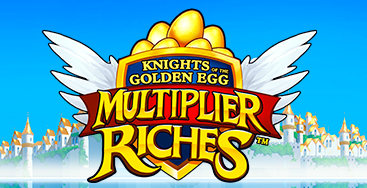 Knights of the Golden Egg Multiplier Riches