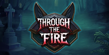 Through the Fire