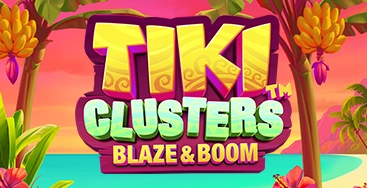 Tiki Clusters Blaze and Boom