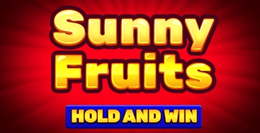 Sunny Fruits Hold and Win
