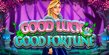 Good Luck and Good Fortune