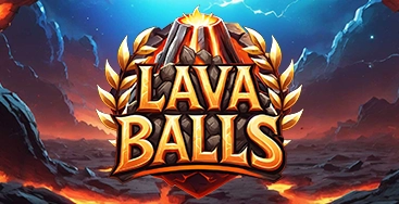 Lava Balls