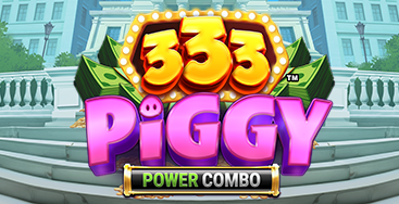 Juega a 333 Piggy Power Combo en nuestro Casino Online