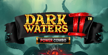Juega a Dark Waters 2 POWER COMBO en nuestro Casino Online