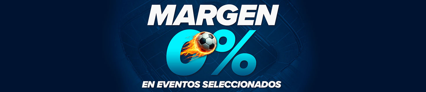 Apuestas Deportivas: Descubre la mejora Margen 0% en nuestro Sportsbook