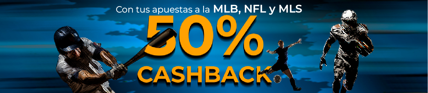 Bonificamos el 50% de tus pérdidas en tus apuestas a la MLB, NFL y MLS