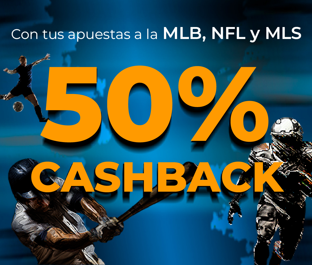 Bonificamos el 50% de tus pérdidas en tus apuestas a la MLB, NFL y MLS