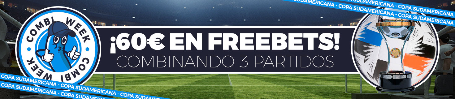 Hasta 60€ en Freebets con combinadas a la Copa Sudamericana