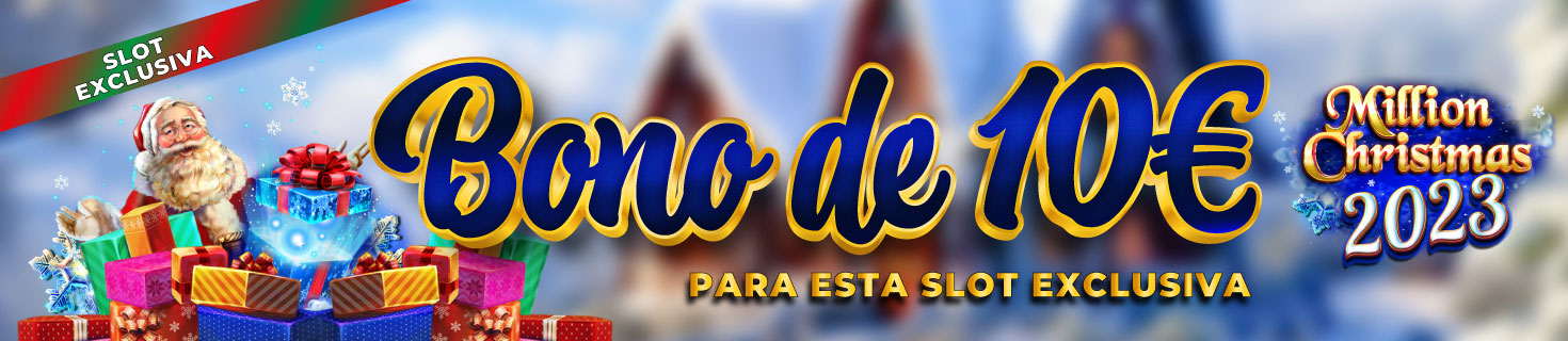¡Te damos un Bono de 10€ para la Slot Exclusiva Million Christmas 2023!