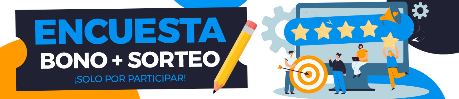 ¡Completa nuestra encuesta y llévate un Bono de Casino y participa en el sorteo de premios!
