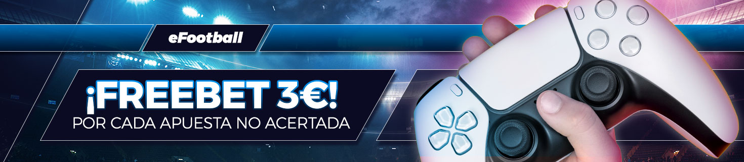 Promoción eFootball: ¡Gana una Freebets con tus apuestas no acertadas!