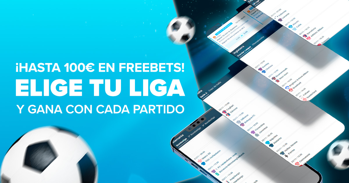 ¡Elige tu liga y a lo que quieres apostar y gana Freebets según tu posición!