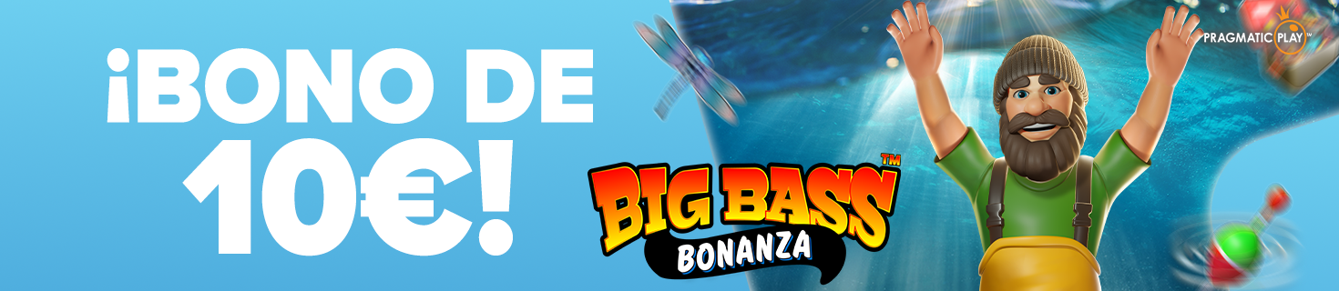 ¡Te regalamos un Bono de 10€ para Big Bass Bonanza de Pragmatic!