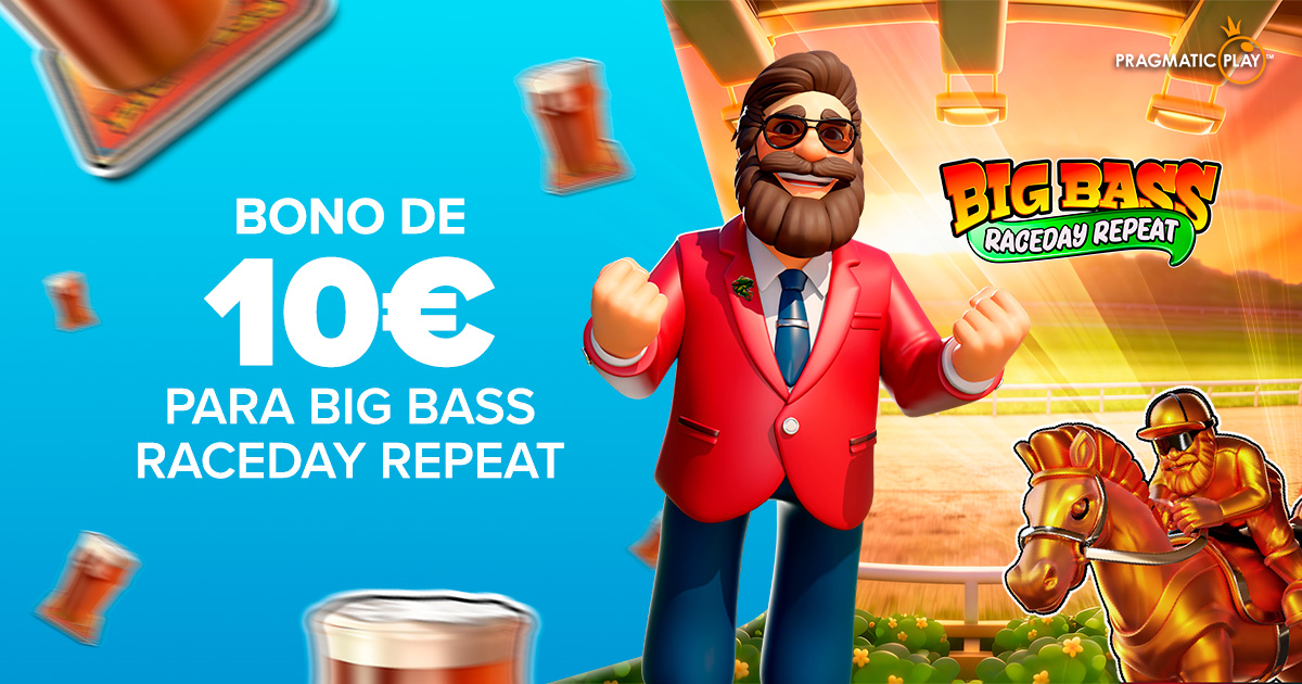 ¡Te regalamos un Bono de 10€ para Big Bass Raceday Repeat de Pragmatic!