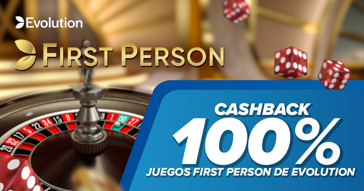 Te devolvemos el 100% de tus pérdidas en juegos First Person de Evolution