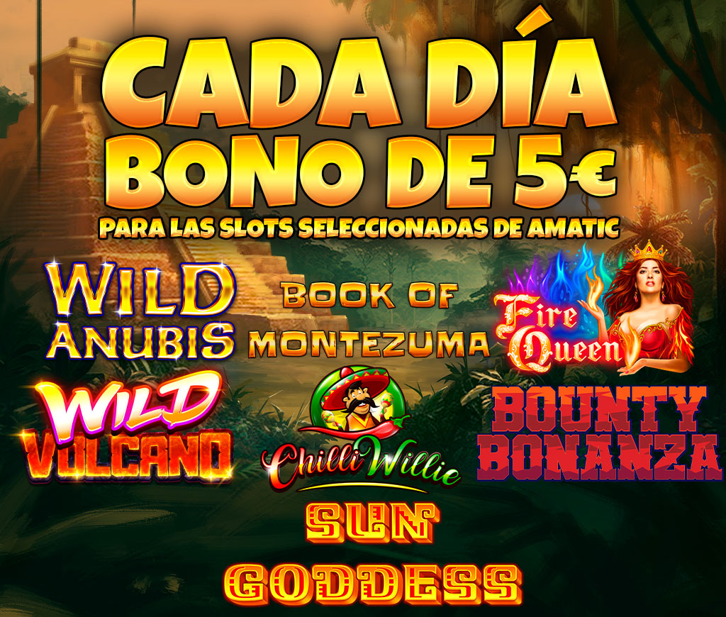 ¡Te damos un Bono de 5€ cada día para el juego seleccionado!