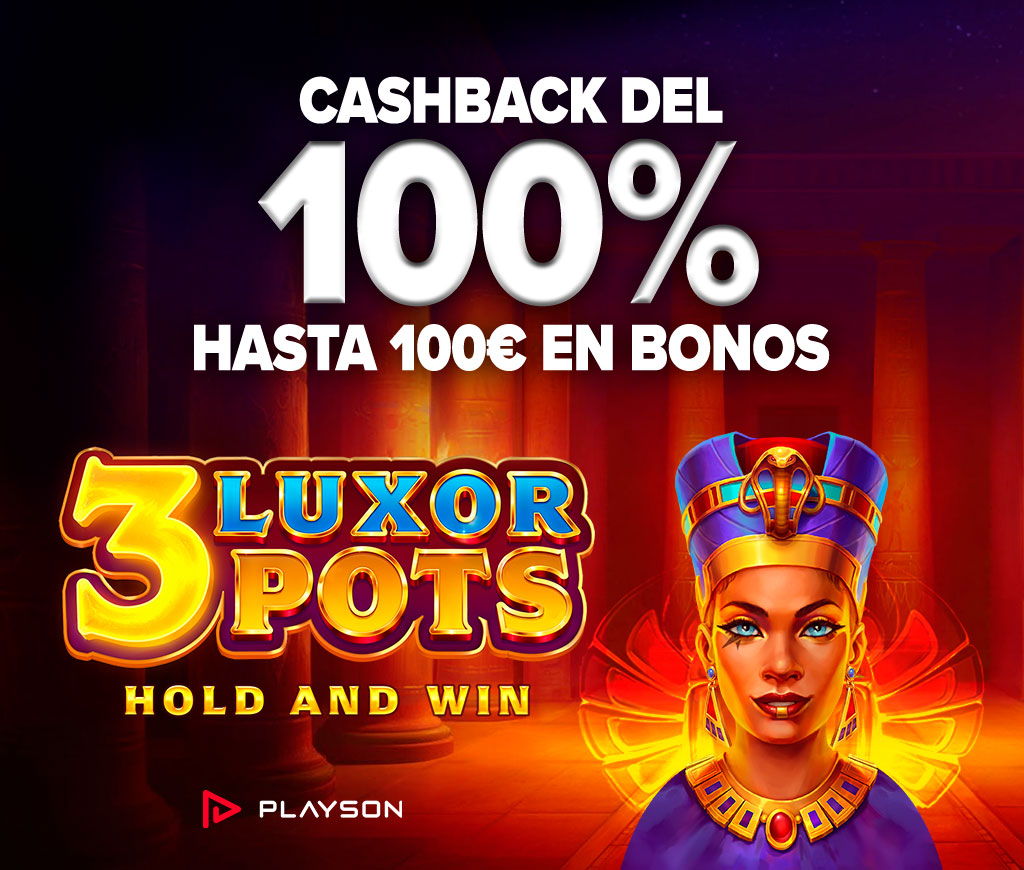 Cashback del 100% para la Slot 3 Luxor Pots Hold and Win de Playson
