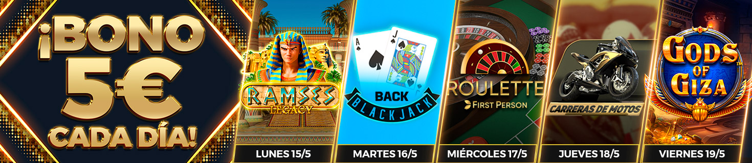 ¡Te damos un Bono de 5€ cada día para el juego seleccionado!