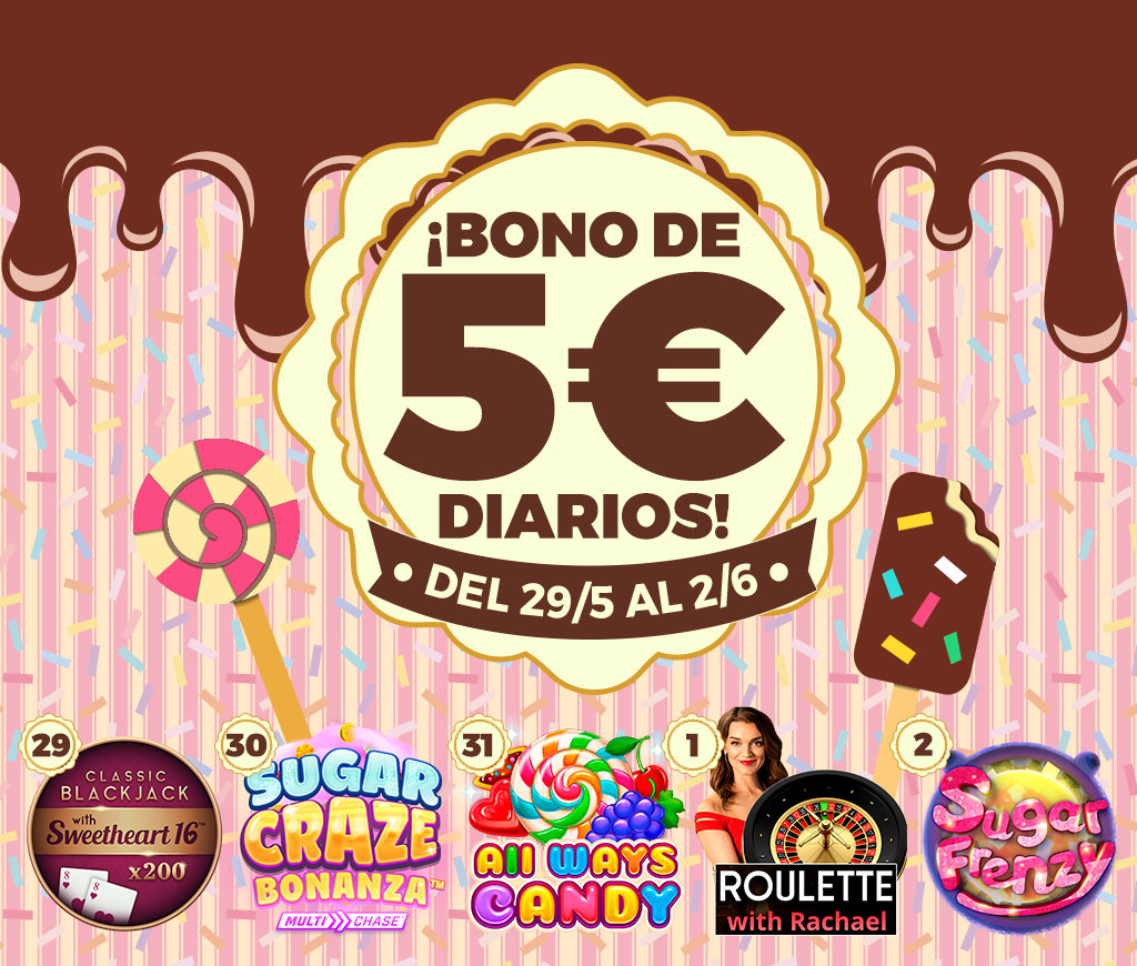 ¡Te damos un Bono de 5€ cada día para el juego seleccionado!