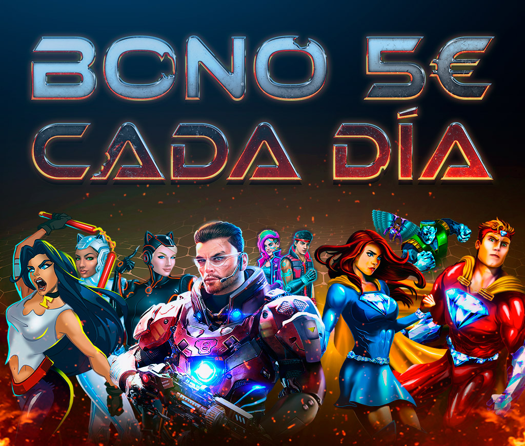 ¡Te damos un Bono de 5€ cada día para el juego seleccionado!