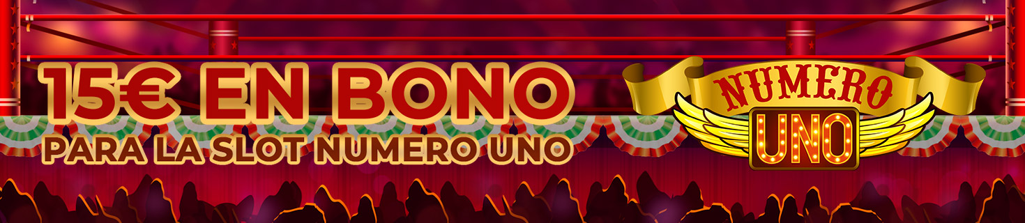 ¡Regalo de 15€ en Bono de Casino para la Slot Numero Uno!