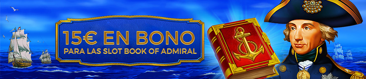 ¡Regalo de 15€ en Bono de Casino para la Slot Book of Admiral! 