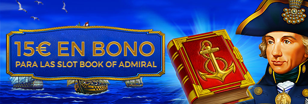 ¡Regalo de 15€ en Bono de Casino para la Slot Book of Admiral! 