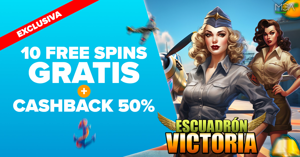 Free Spins + Cashback 50% para slot exclusiva Escuadrón Victoria