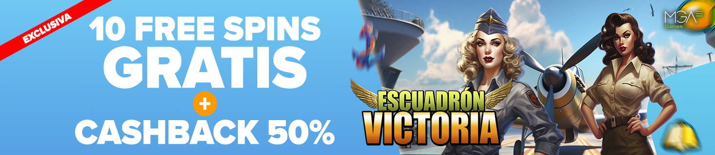 Free Spins + Cashback 50% para slot exclusiva Escuadrón Victoria