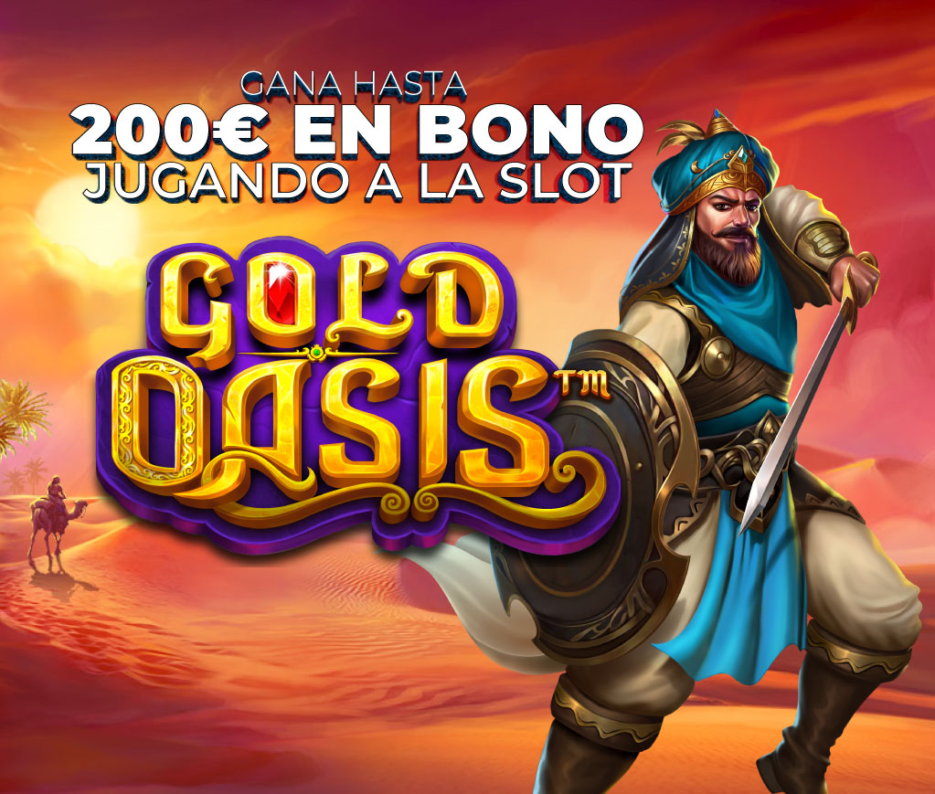 Gana hasta 200€ en Bono jugando a la Slot Gold Oasis