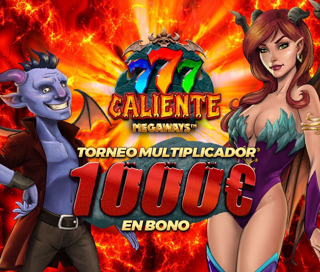 Torneo de 1.000€ en Bonos con la slot 777 Caliente Megaways