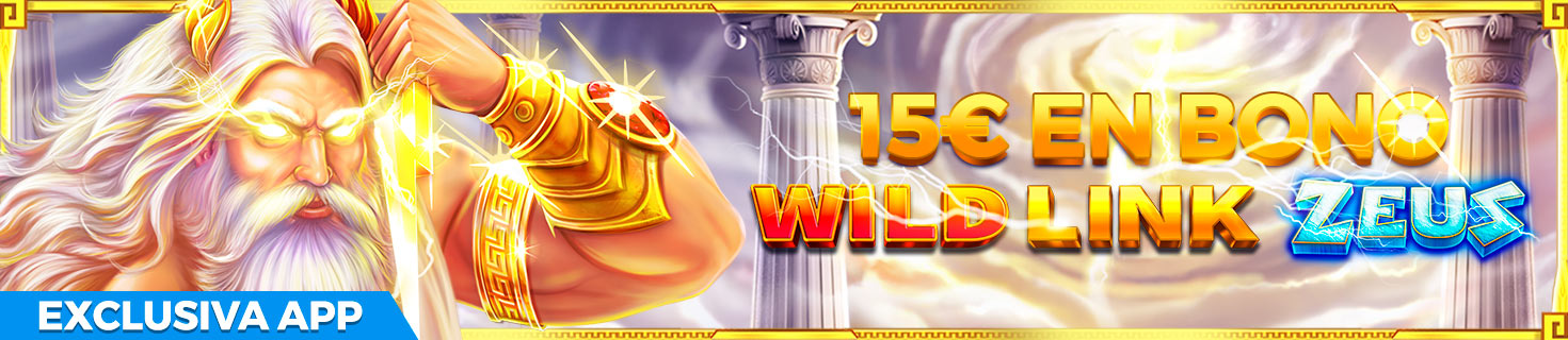 Exclusiva APP: 15€ en Bono de Casino para la Slot Wild Link Zeus
