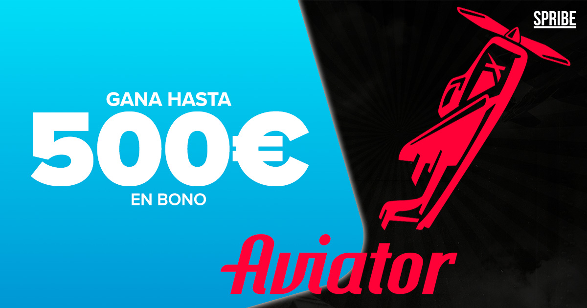 Gana hasta 500€ en Bono de Casino jugando a Aviator