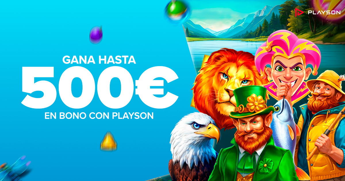Gana hasta 500€ en Bono de Casino jugando a Playson