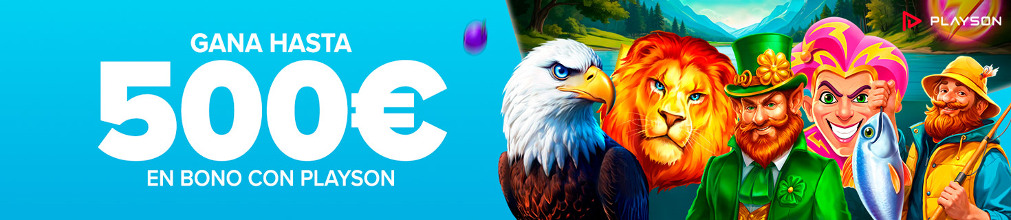 Gana hasta 500€ en Bono de Casino jugando a Playson