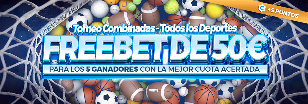Participa en el Torneo de Combinadas, ¡Freebet de 50€ para los 5 ganadores!